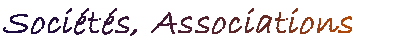 Soci�t�s, Associations